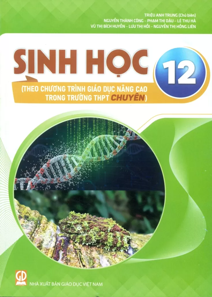 SINH HỌC 12 (Theo chương trình giáo dục nâng cao trong trường THPT chuyên)